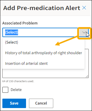 Add Premedication Alert window with yellow highlight box around the drop-down menu arrow.